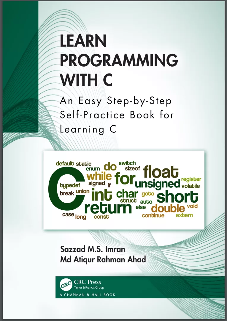 Learn Programming with C: An Easy Step-by-Step Self-Practice Book for Learning C