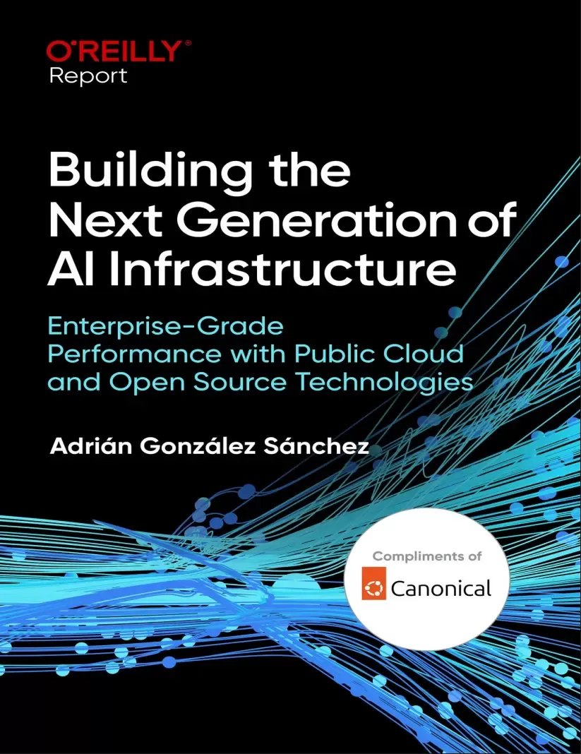 Building the Next Generation of AI Infrastructure: Enterprise-Grade Performance with Public Cloud and Open Source Technologies