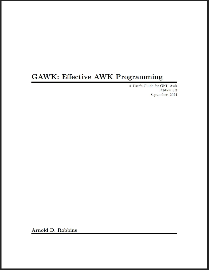 GAWK: Effective AWK Programming: A User’s Guide for GNU Awk. 5.3 Ed