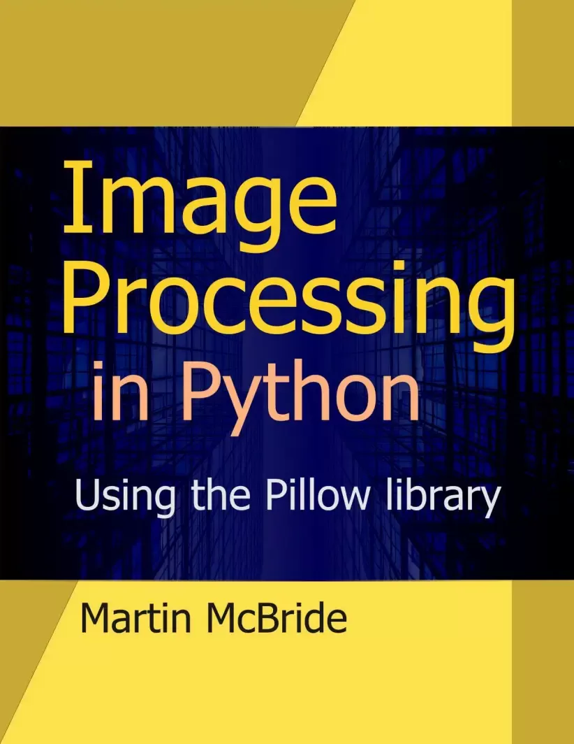 Image Processing in Python: Using the Pillow library