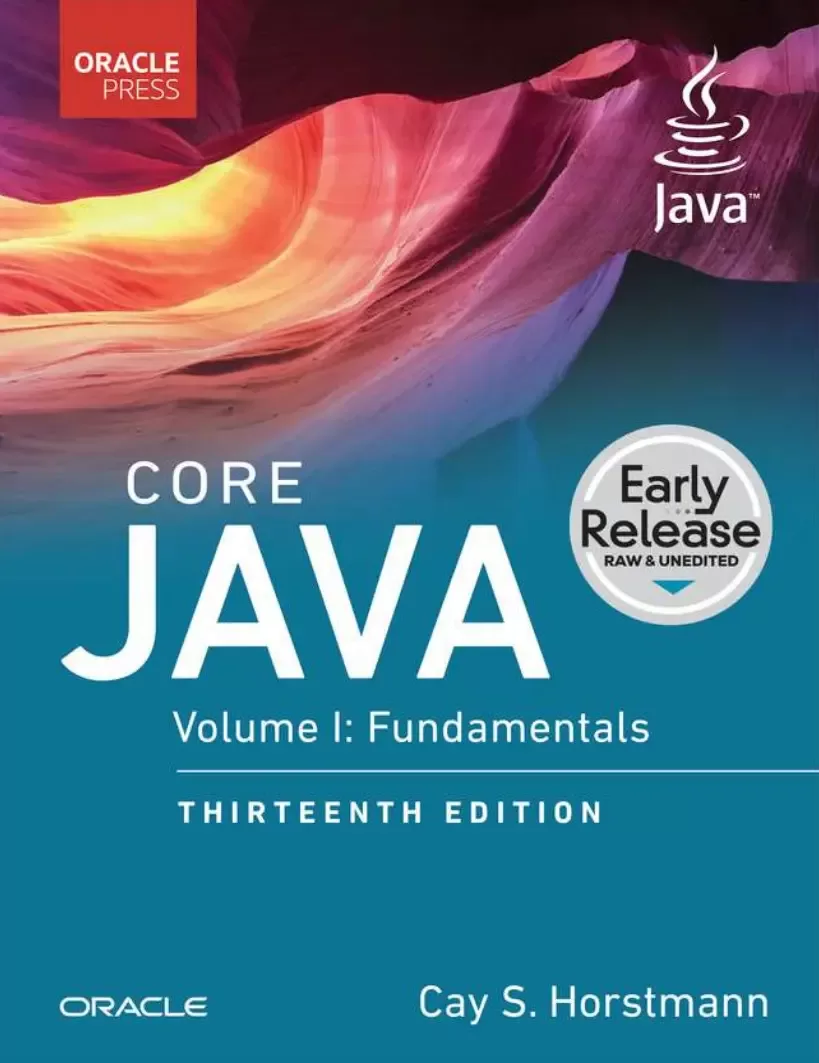 Core Java, Volume I: Fundamentals. 13 Ed