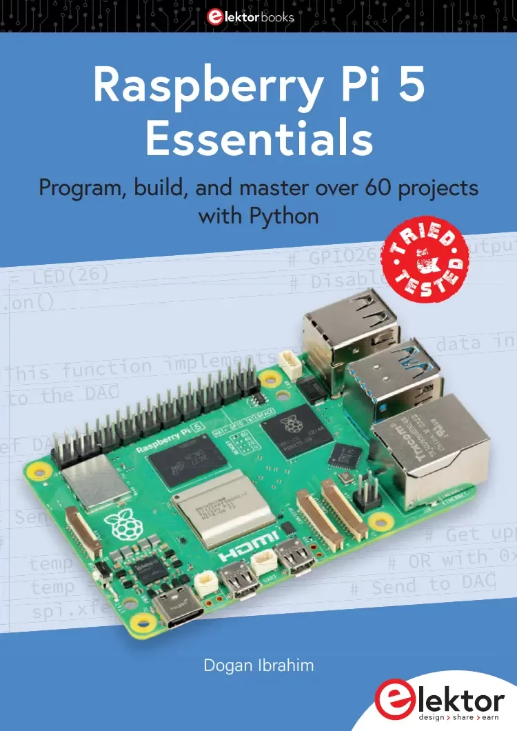 Raspberry Pi 5 Essentials: program, build, and master over 60 projects with Python