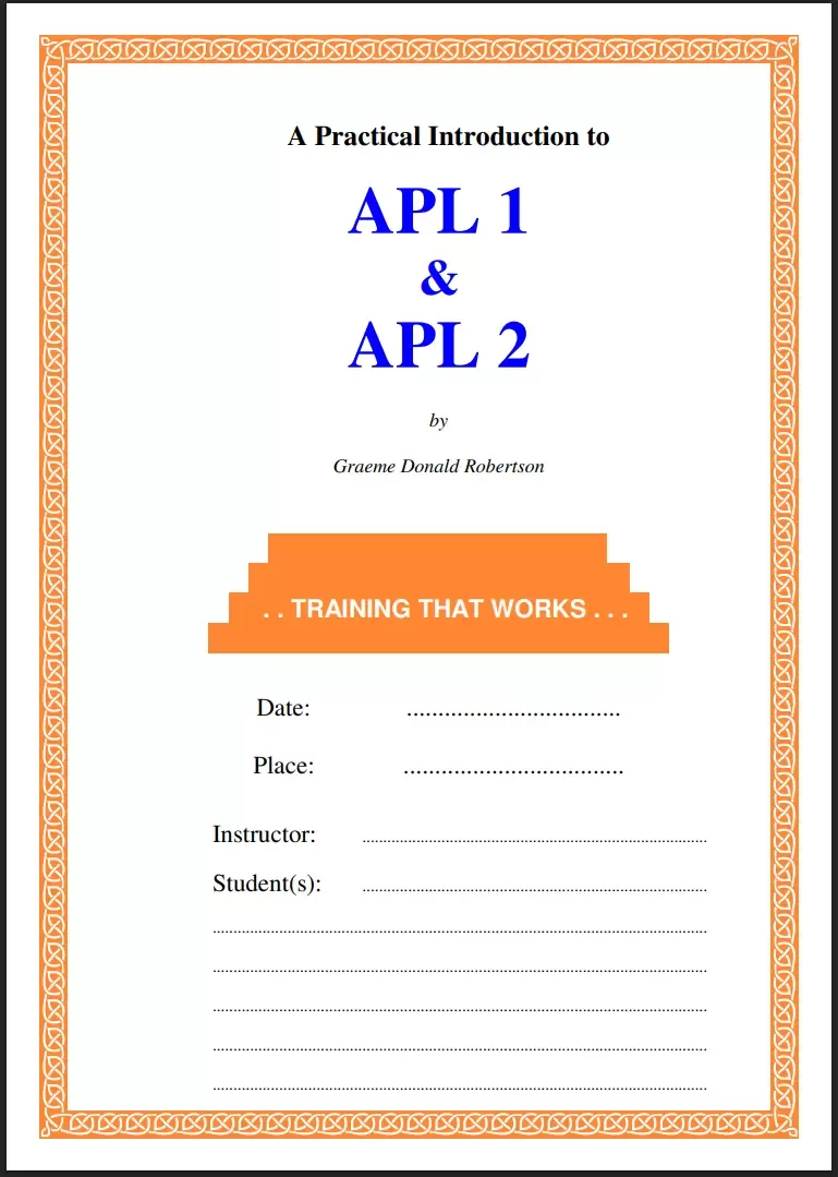 A Practical Introduction to APL 1 & APL 2