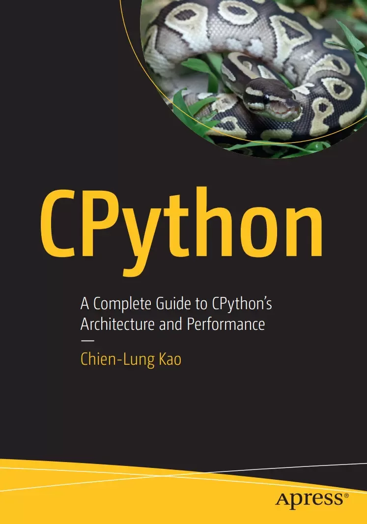 CPython: A Complete Guide to CPython’s Architecture and Performance
